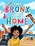 The Bronx Is My Home