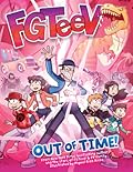FGTeeV: Out of Time!