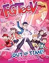 FGTeeV: Out of Time! (FGTeeV #4)