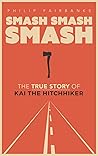Smash, Smash, Smash by Philip Fairbanks