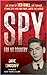 Spy For No Country: The Story of Ted Hall, the Teenage Atomic Spy Who May Have Saved the World