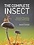 The Complete Insect: Anatom...