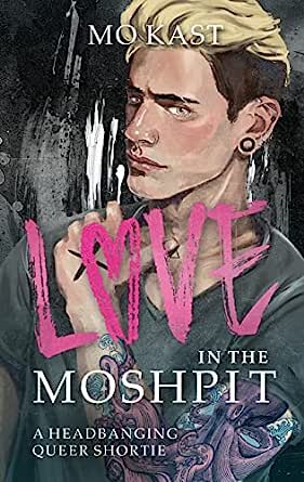 Love in the Moshpit: a headbanging queer shortstory