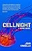 Cellnight A verse novel by John Kinsella