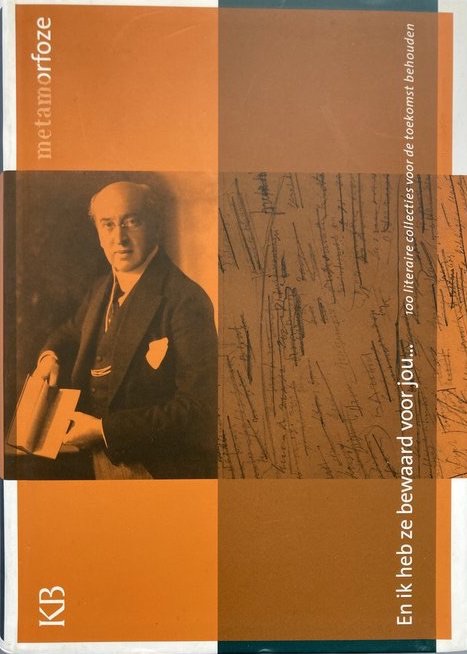 En ik heb ze bewaard voor jou: 100 Literaire collecties voor de toekomst behouden