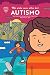 Mi vida más allá del autismo: una historia de un paciente de Mayo Clinic / My Life Beyond Autism: A Mayo Clinic Patient Story (Mi vida más allá / My Life Beyond) - Spanish Edition