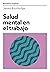 Salud mental en el trabajo (Business Experts) by James Routledge