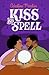 Kiss and Spell (Elemental L...