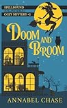 Doom and Broom by Annabel Chase