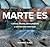 Marte es / Mars Is (Spanish Edition)