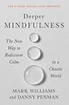 Deeper Mindfulnes...