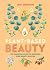 Plant-Based Beauty: The Essential Guide to Detoxing Your Beauty Routine