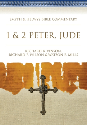 1 & 2 Peter, Jude (Smyth & Helwys Bible Commentary series)