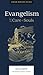 Evangelism: For the Care of Souls (Lexham Ministry Guides)