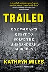 Trailed: One Woma...