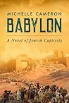 Babylon: A Novel ...