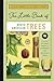 The Little Book of North American Trees by Christin Farley The Little Book of North American Trees by Christin Farley