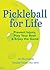 Pickleball for Life: Preven...