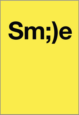The Smile Book (The Sm;)e Book, 1)