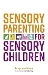 Sensory Parenting...