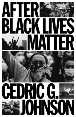 After Black Lives Matter: Policing and Anti-Capitalist Struggle (Kindle Edition)