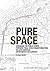 Pure Space