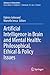 Artificial Intelligence in Brain and Mental Health: Philosophical, Ethical & Policy Issues (Advances in Neuroethics)