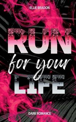 Run for your life