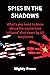 SPIES IN THE SHADOWS by Mighty Press
