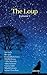 The Loup Volume I by Indrani Chowdhury Ana Stjel...