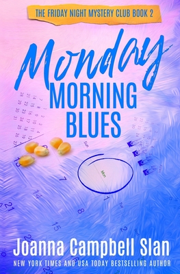 Monday Morning Blues: Book 2 in the Friday Night Mystery Club Series