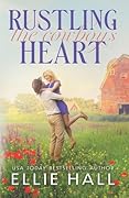 Rustling the Cowboy's Heart