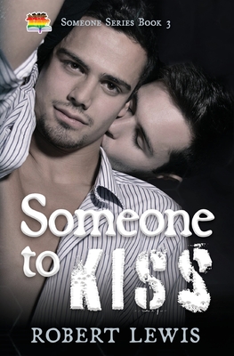 Someone to Kiss (Someone to Love #3)
