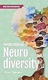 Book cover for Nonmonogamy and Neurodiversity: A More Than Two Essentials Guide