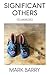 SIGNIFICANT OTHERS by Mark  Barry