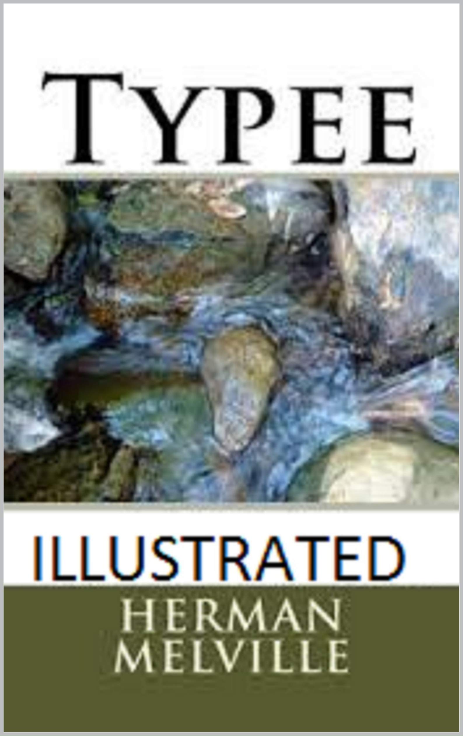 Typee Illustrated