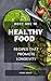 Here are 10 healthy food re...