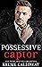 Possessive Captor (The Vale...