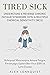 TIRED SICK: Understand & Re...