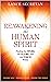 Reawakening the Human Spirit by Lance Secretan