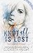 Knot All Is Lost: The Compl...