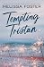 Tempting Tristan (A sexy standalone M/M romance) (Harborside Nights)