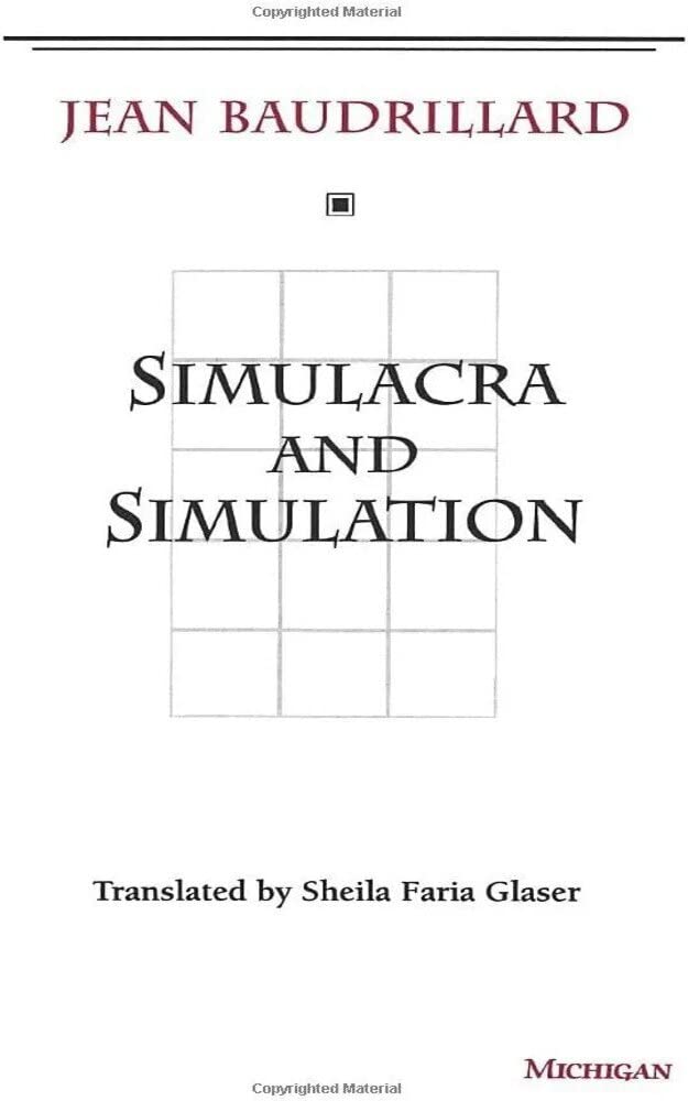 Simulacra and Simulation