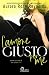 L'amore giusto per me (How to Catch an Alpha #3)