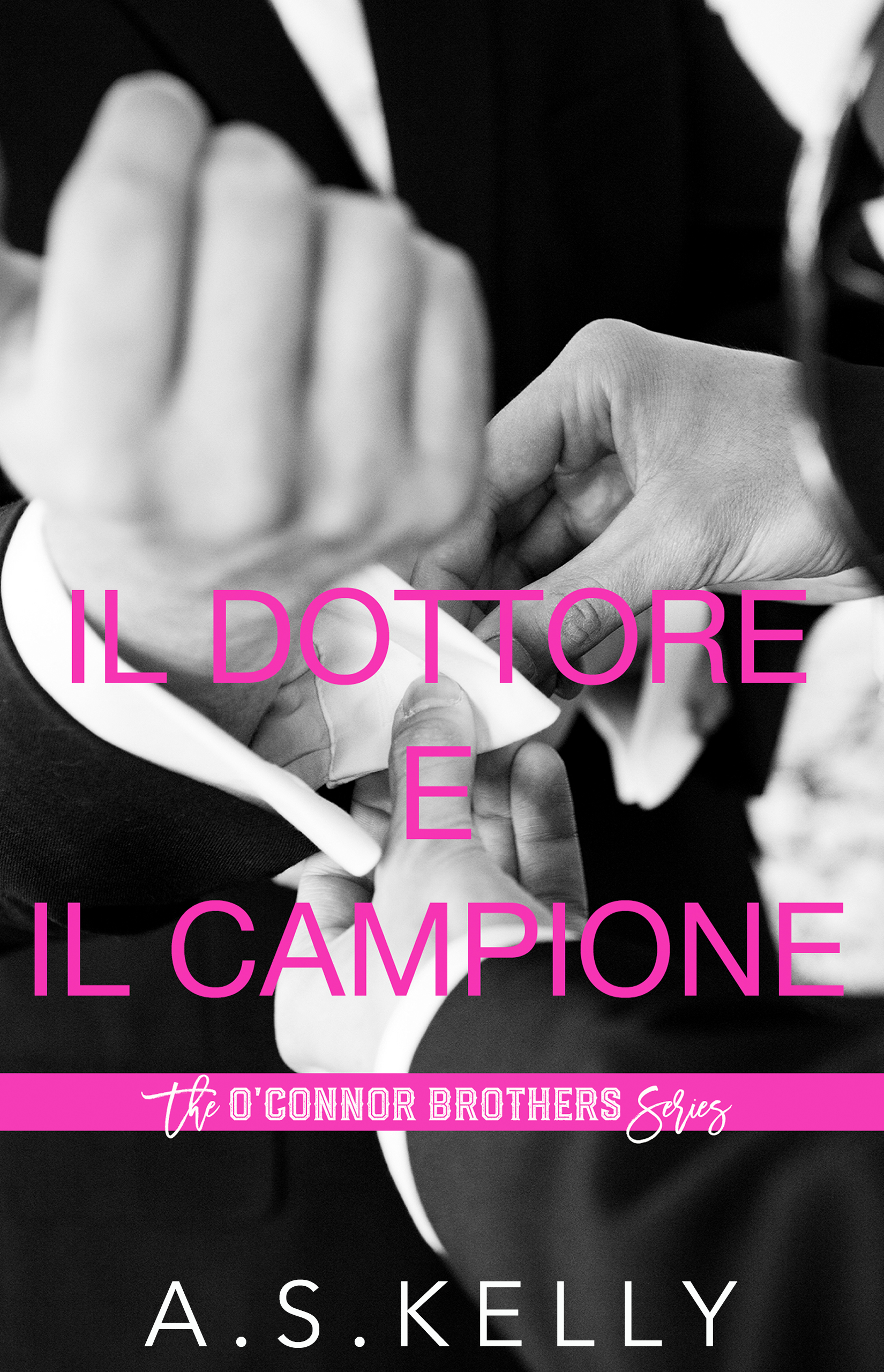 Il dottore e il campione (O'Connor Brothers #6)