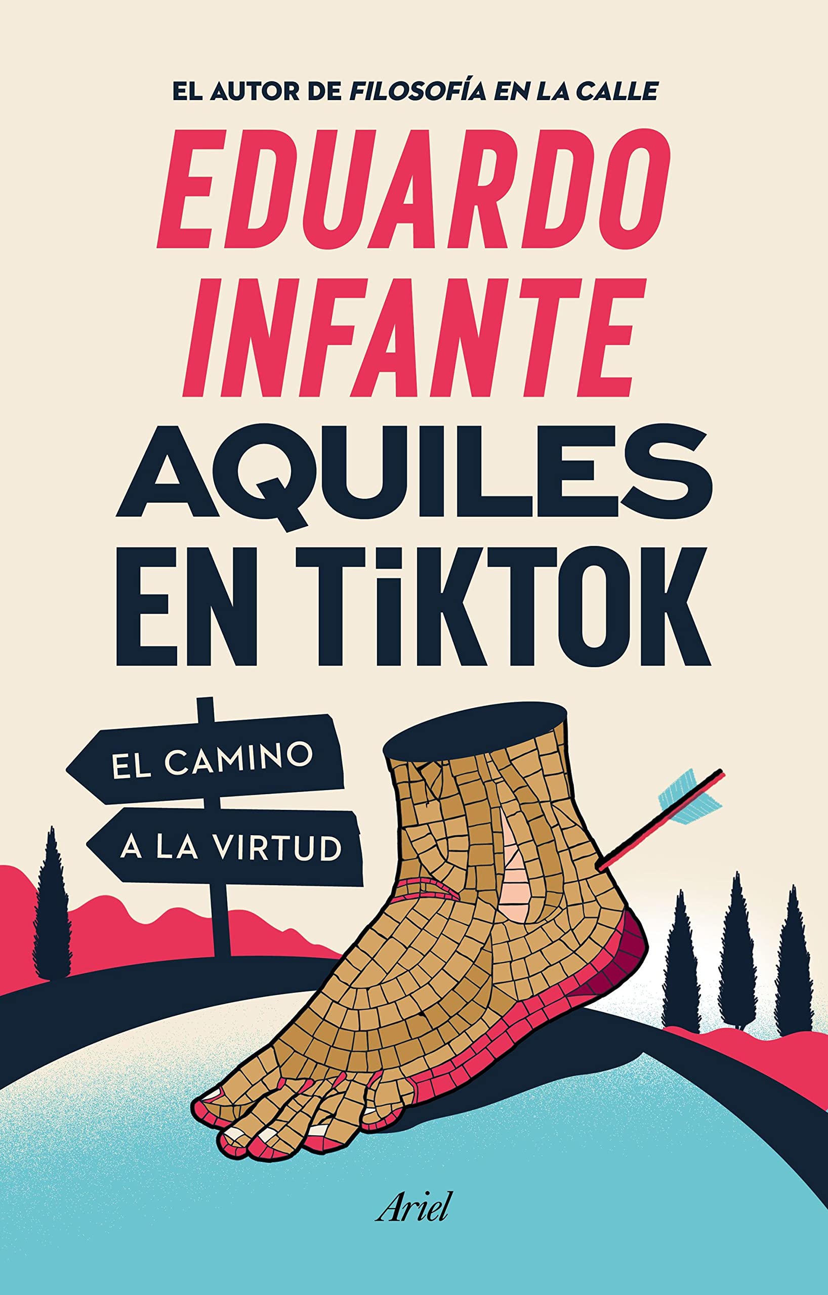 Aquiles en TikTok: El camino a la virtud (Ariel) (Spanish Edition)