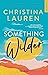 Something wilders (French Edition)