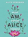 I Am Alice : Brea...