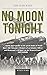 No Moon Tonight by Don Charlwood