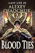 Blood Ties (Last Life #3)